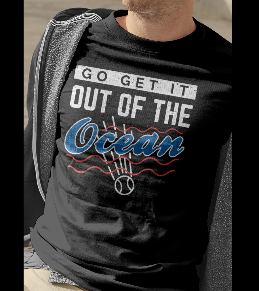 Go Get It Out Of The Ocean Baseball Distressed Los Angeles T-Shirt