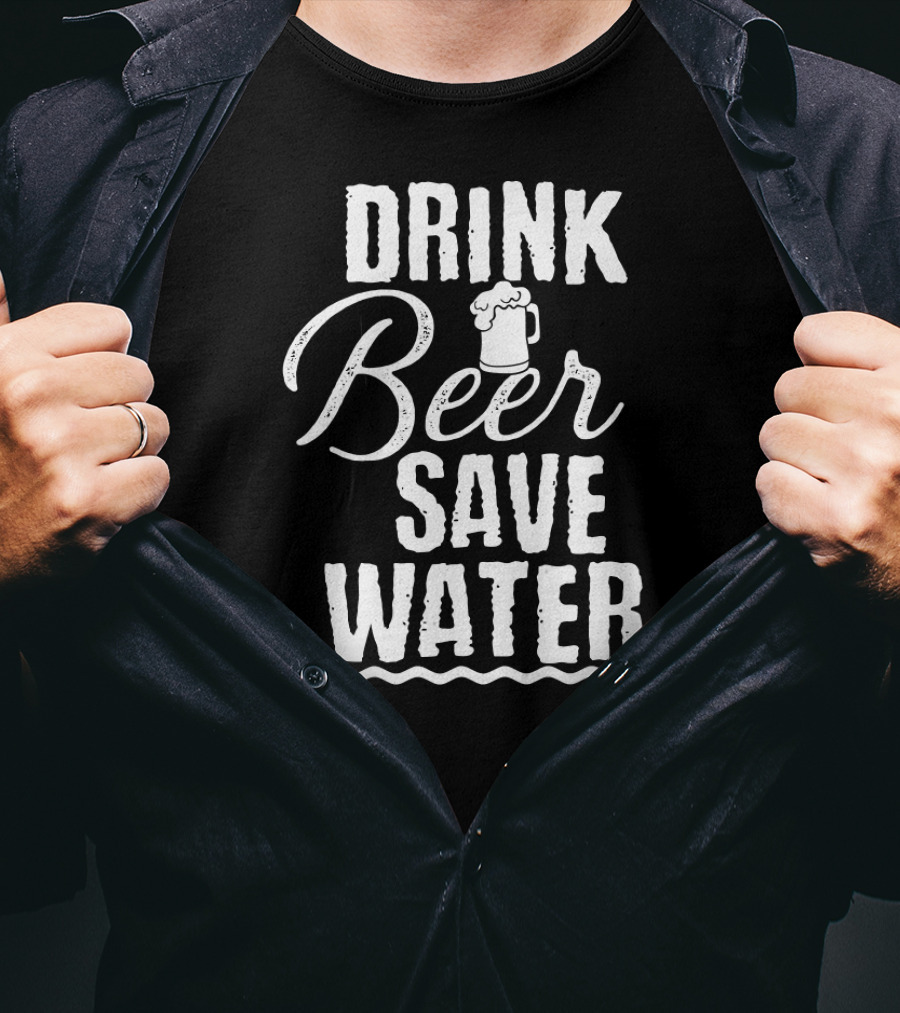 Drink Beer Save Water Mug T-Shirt
