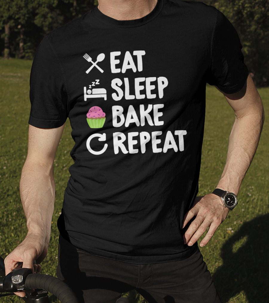 Eat Sleep Bake Repeat Bakery Funny Best Cupcake Icons T-Shirt