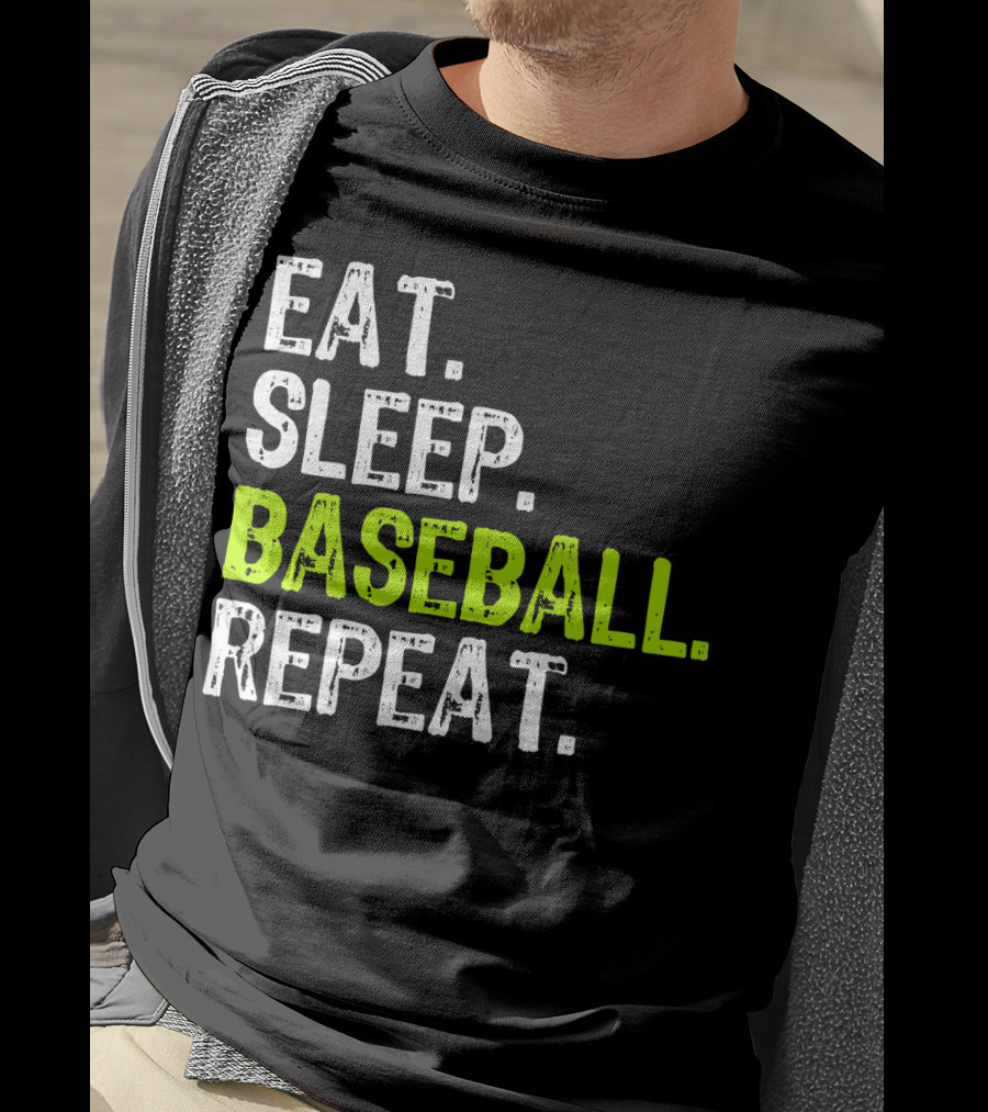 Eat Sleep Baseball Repeat Funny Cool Player Coach T-Shirt