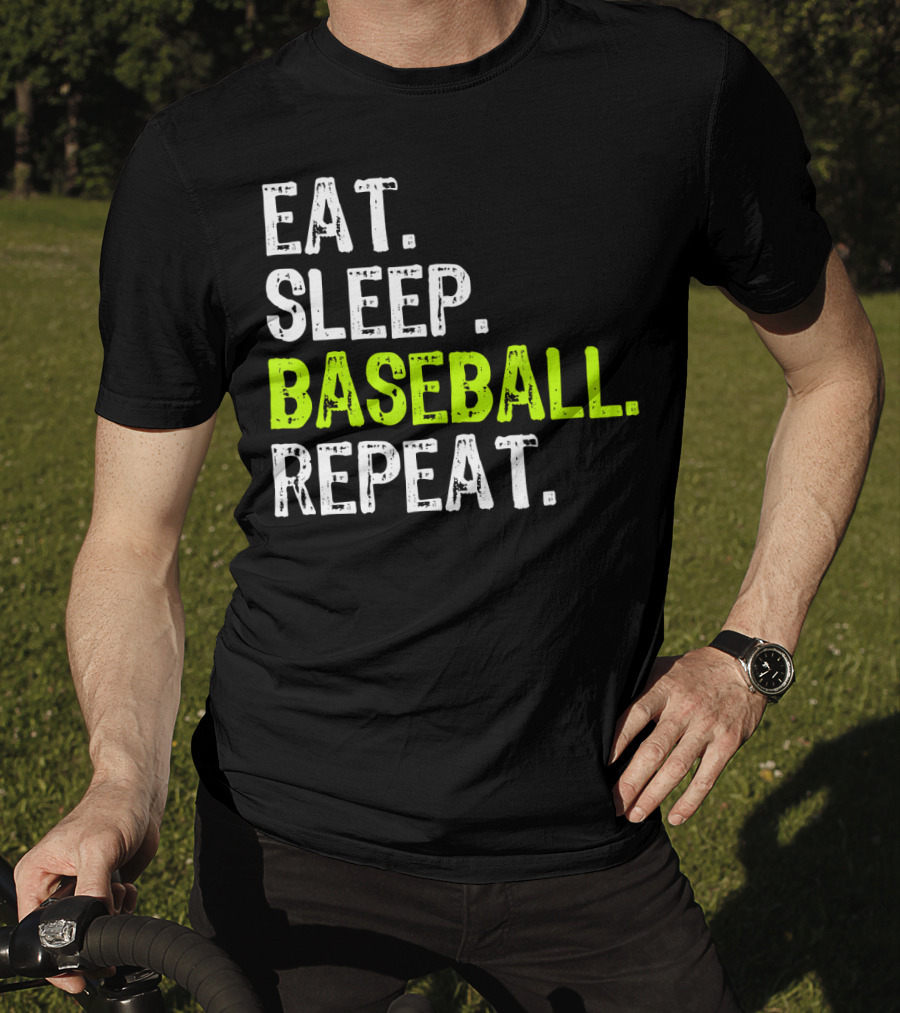 Eat Sleep Baseball Repeat Funny Cool Player Coach T-Shirt