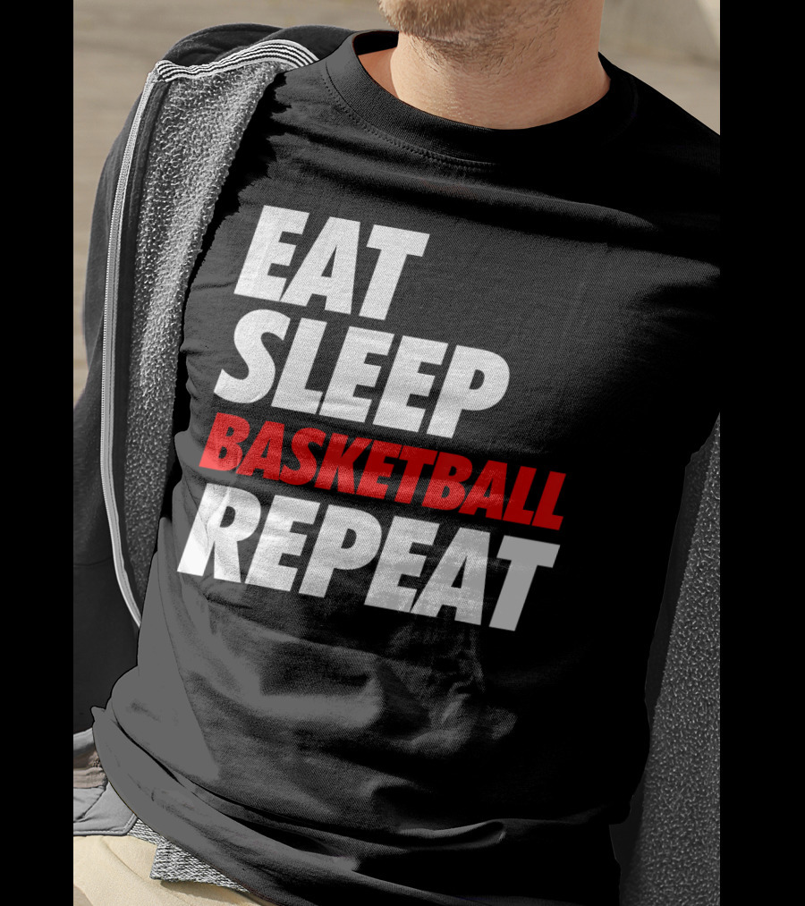 Eat Sleep Basketball Repeat Sports Fan Lifestyle Mantra T-Shirt