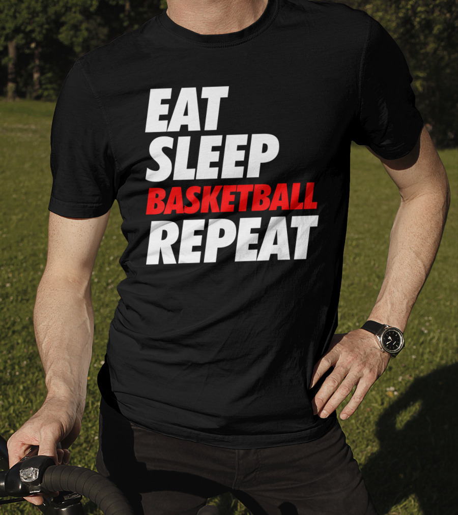Eat Sleep Basketball Repeat Sports Fan Lifestyle Mantra T-Shirt