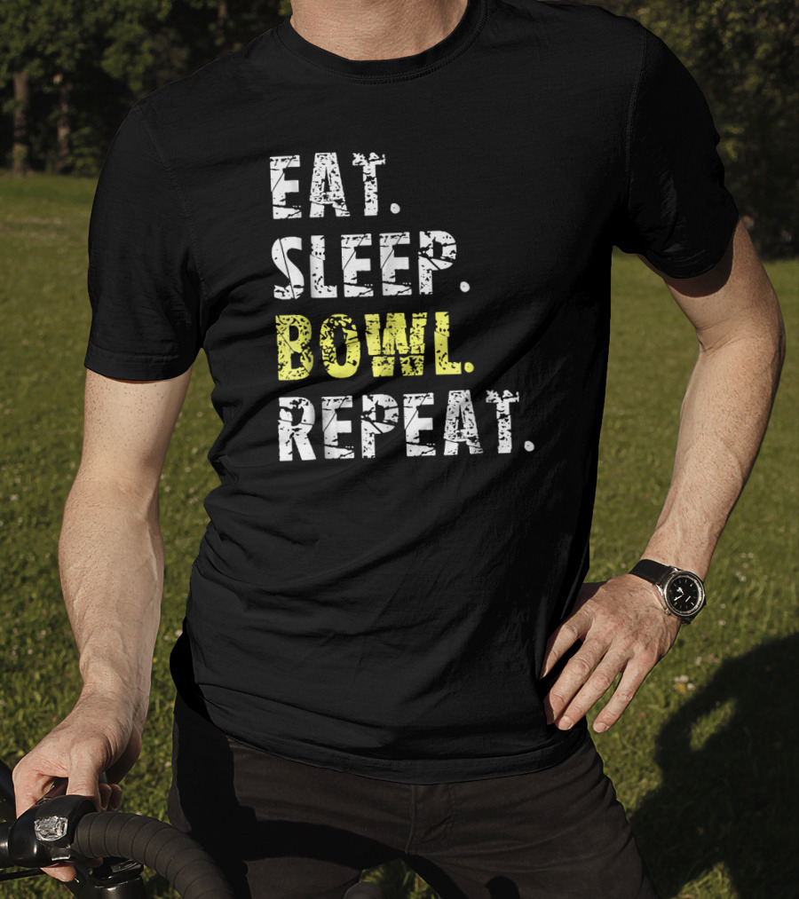 Eat Sleep Bowl Repeat Funny Bowl Text T-Shirt