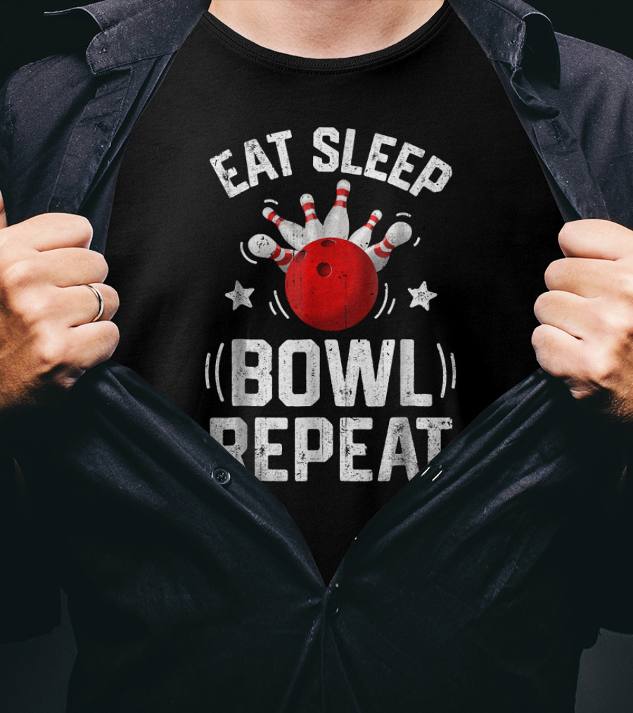 Eat Sleep Bowl Repeat Bowling Bowle Pins And Ball T-Shirt