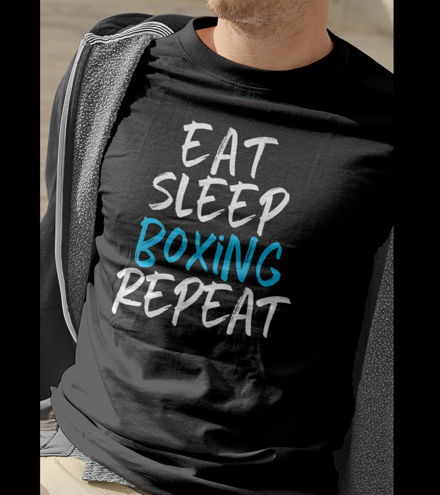 Eat Sleep Boxing Repeat Boxer Box Funny Coach T-Shirt