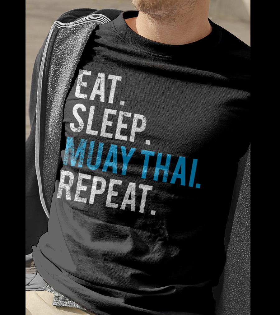 Eat Sleep Muay Thai Repeat T-Shirt