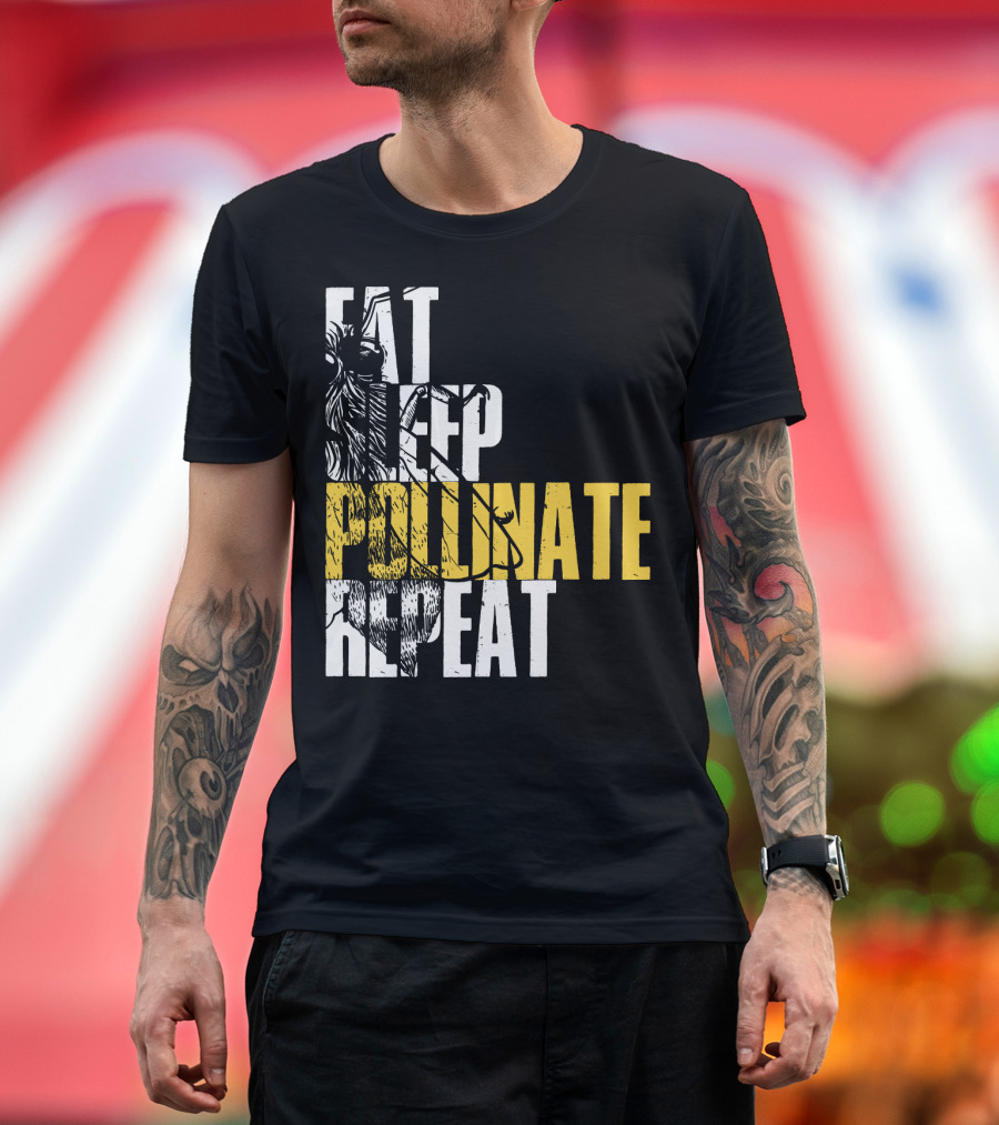 Eat Sleep Pollinate Repeat Save The Bees T-Shirt