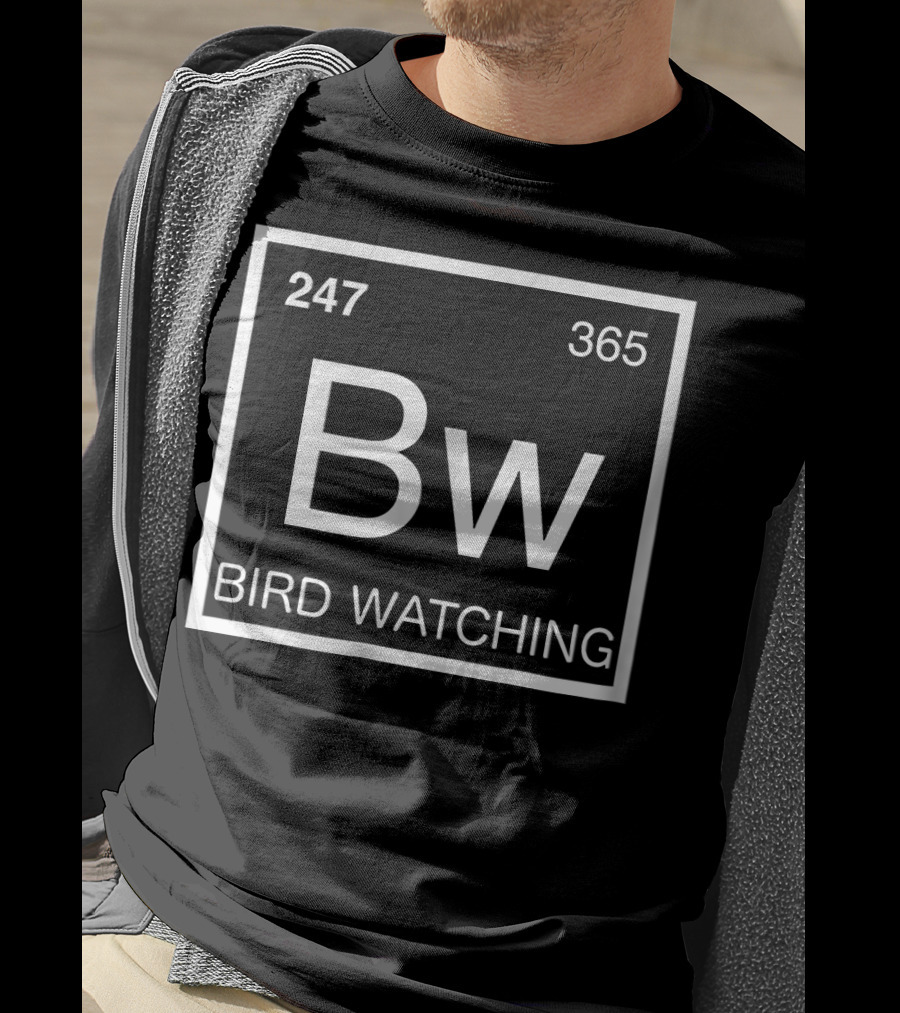 Element Of Bird Watching Bw 247 365 T-Shirt