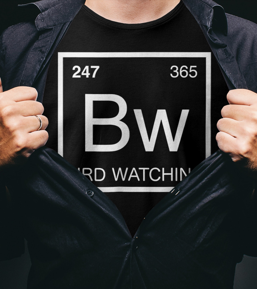 Element Of Bird Watching Bw 247 365 T-Shirt