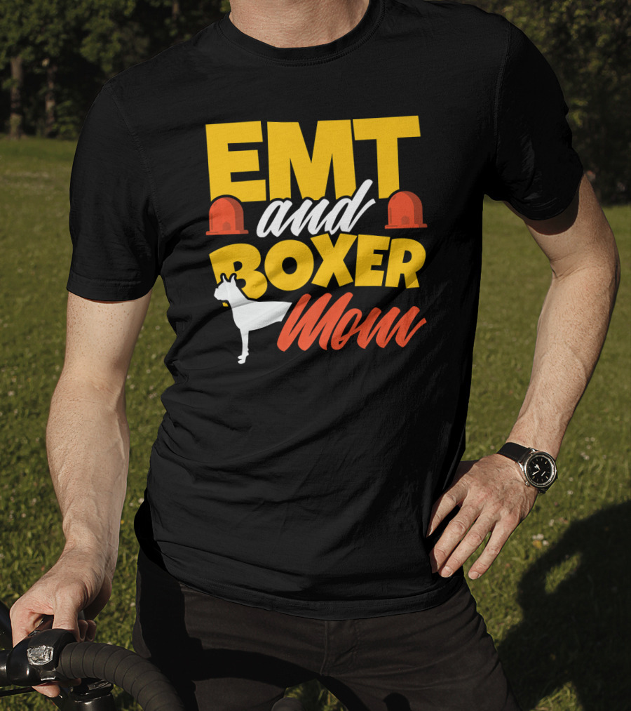 EMT And Boxer Mom Emergency Medical Dogs T-Shirt