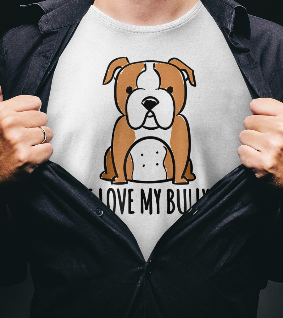 I Love My Bully English Bulldog T-Shirt