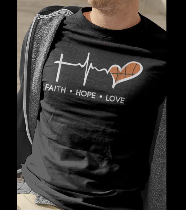 Faith Hope Love Basketball Heartbeat T-Shirt