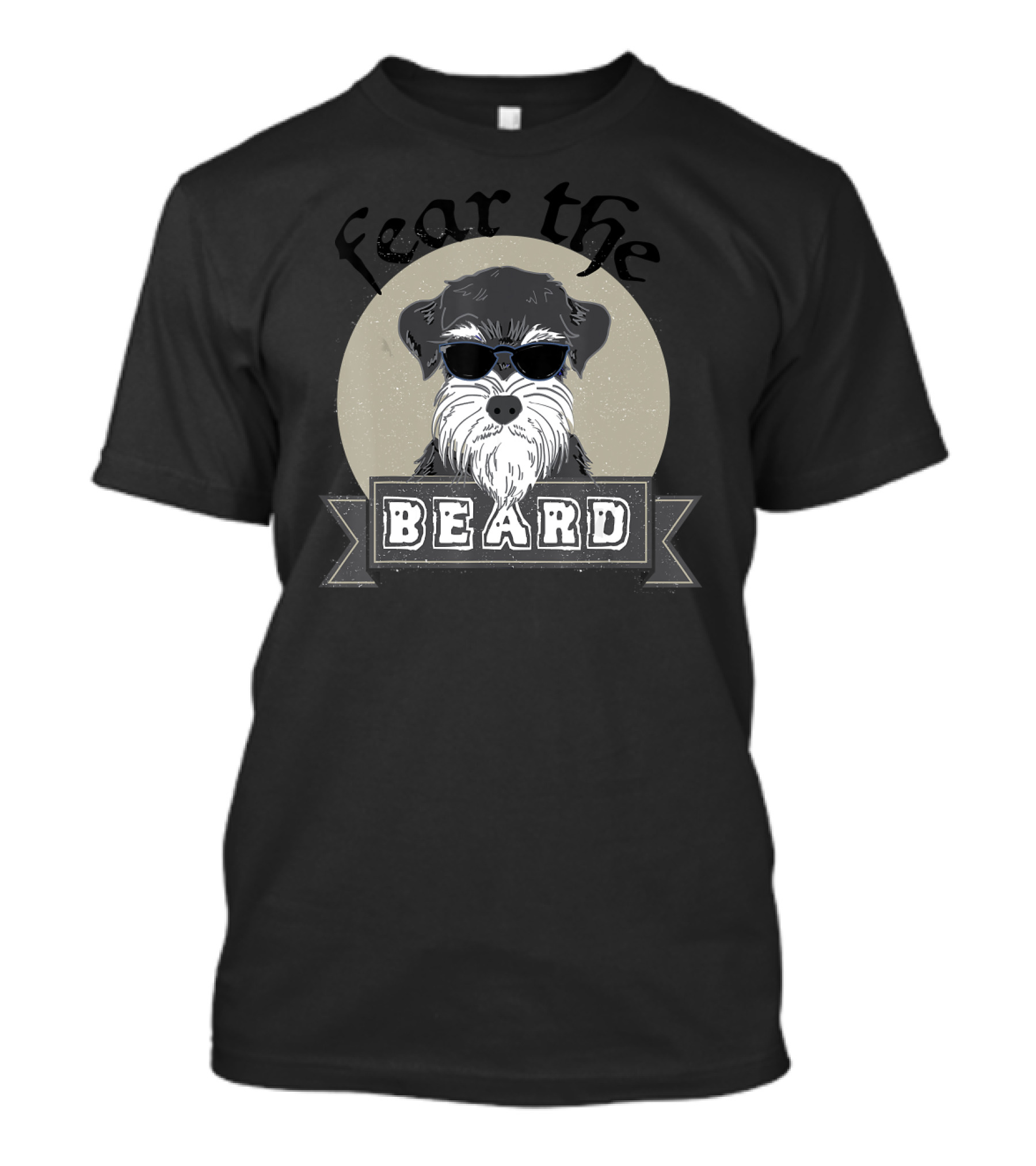 Fear The Beard Schnauzer Sunglasses Funny Love T-Shirt