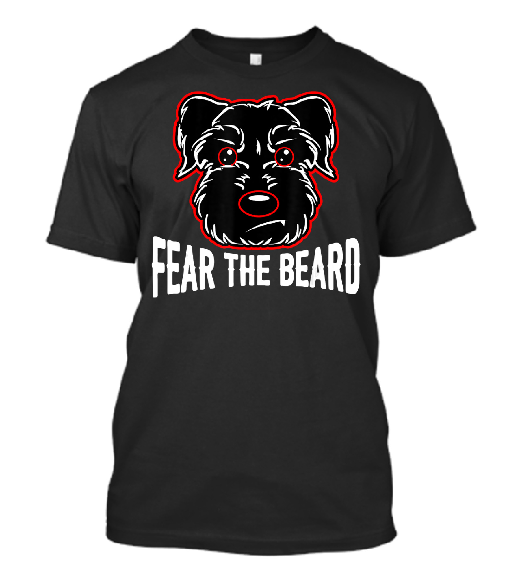 Fear The Beard Schnauzer Face T-Shirt