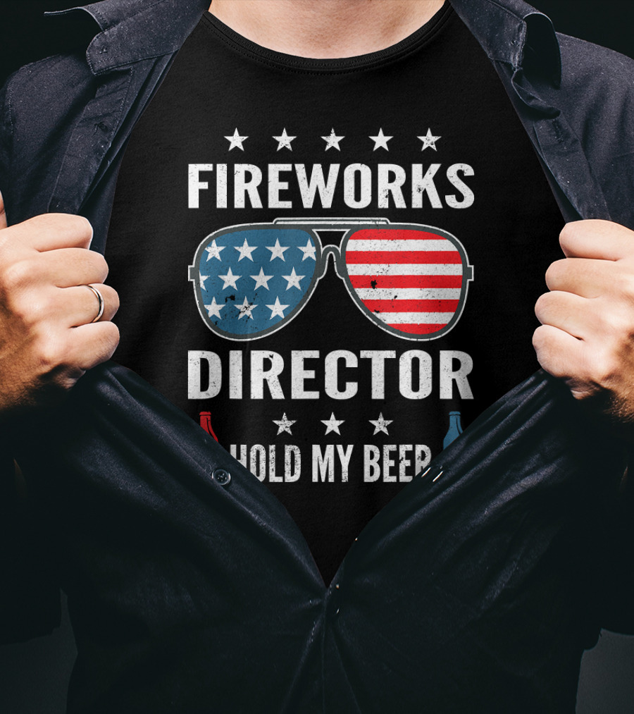 Fireworks Director Hold My Beer American Flag Sunglasses With Stars And Beer Bottles T-Shirt