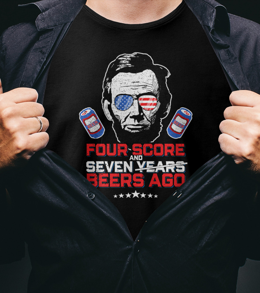 Four Score And Beers Ago American Sunglasses Abe Linc T-Shirt