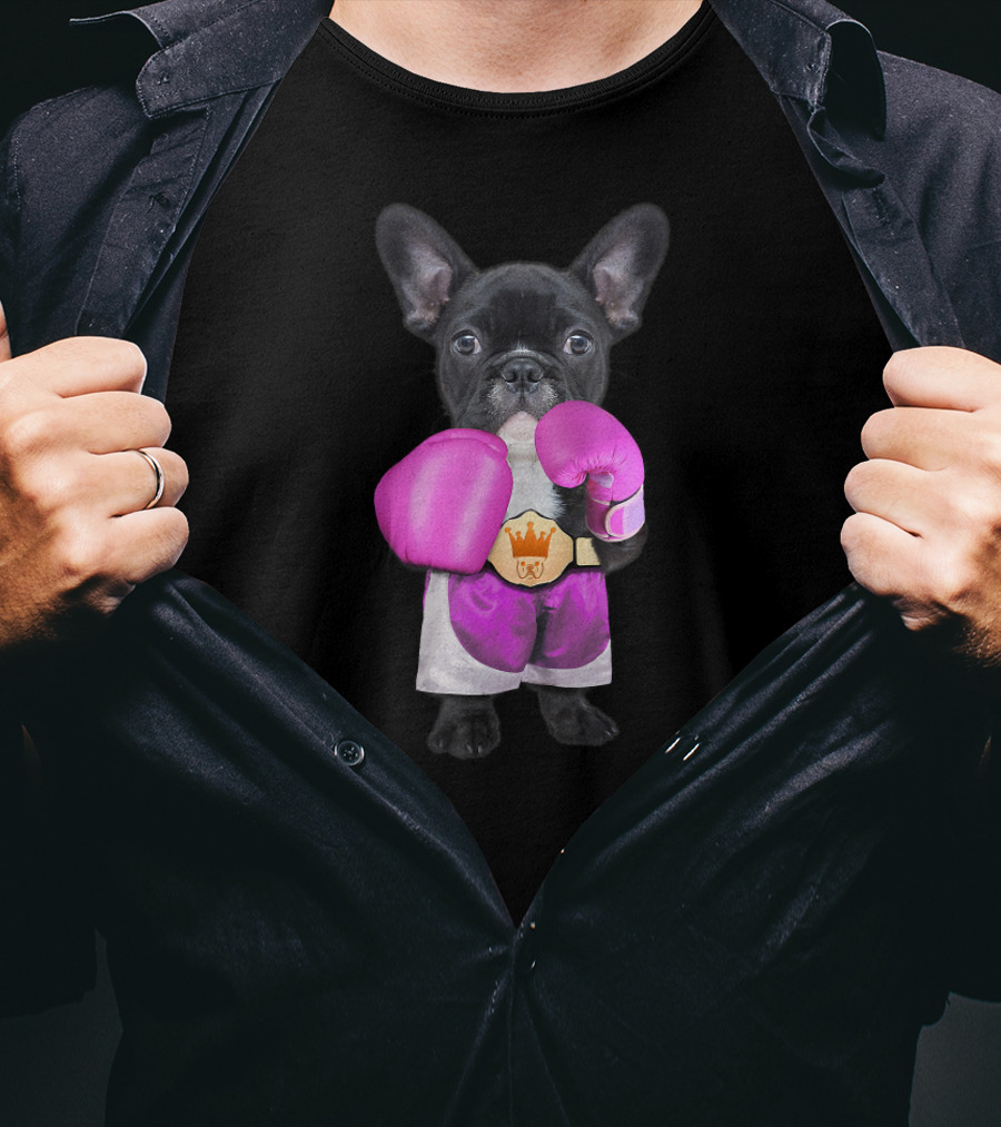 French Bulldog Wearing Boxing Gloves Champion Belt T-Shirt