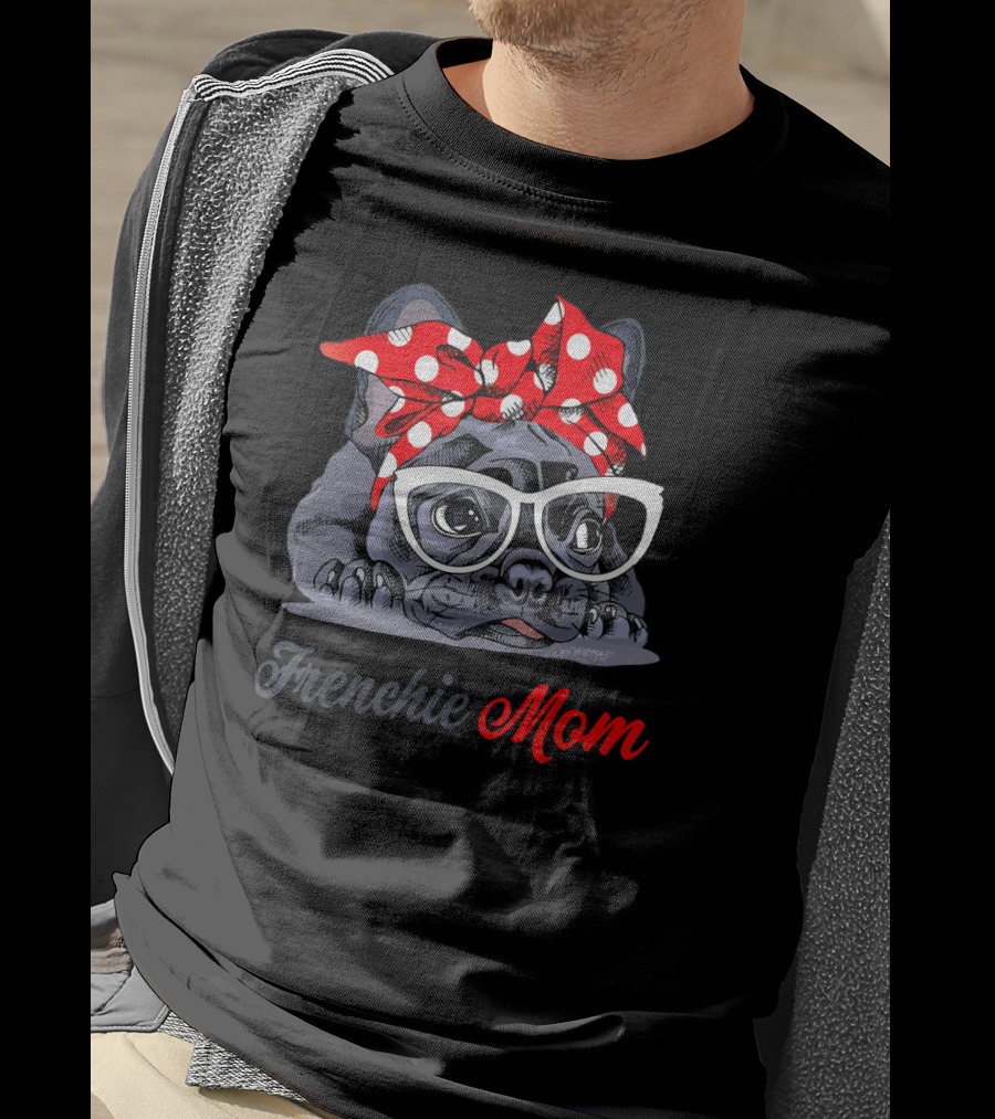 Frenchie Mom With Stylish Glasses And Red Polka Dot Bow French Bulldog Love T-Shirt