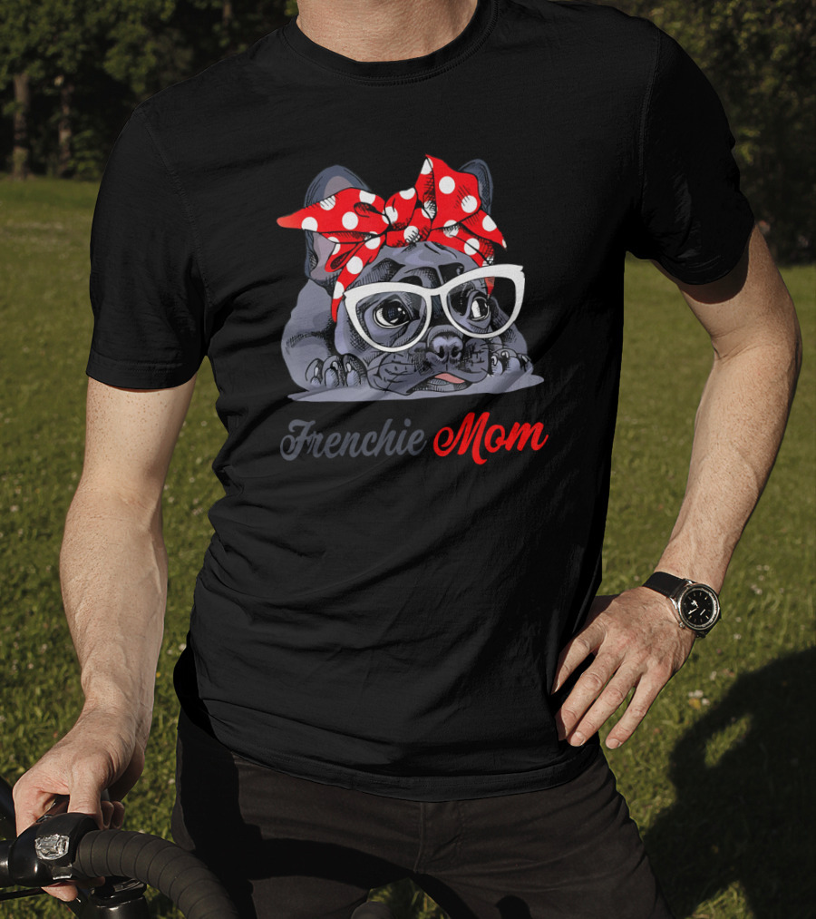 Frenchie Mom With Stylish Glasses And Red Polka Dot Bow French Bulldog Love T-Shirt