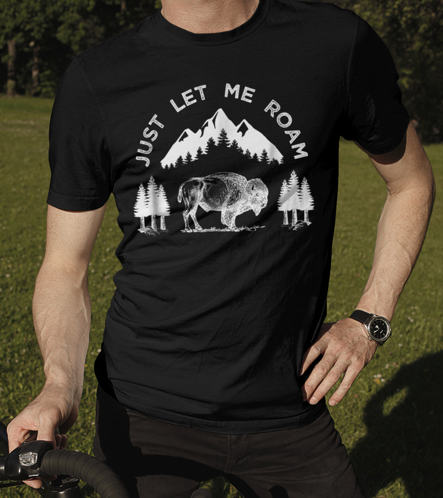 Just Let Me Roam Buffalo Mountain Trees T-Shirt
