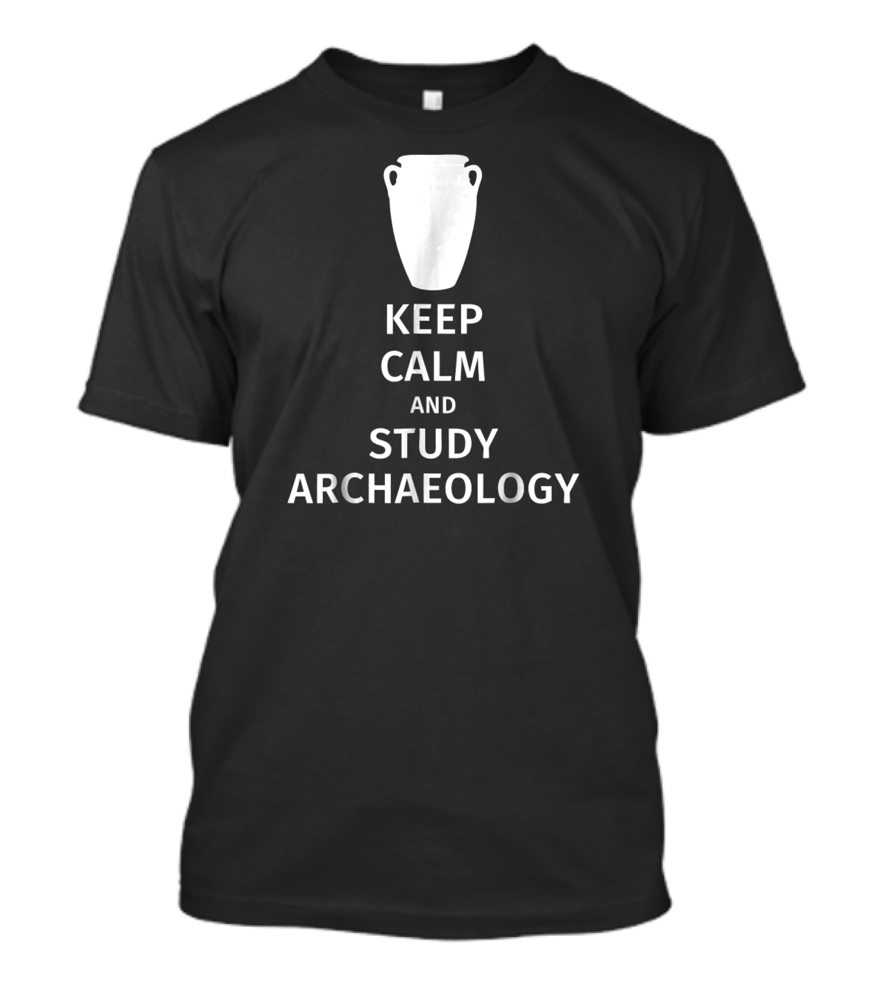 Keep Calm And Study Archaeology T-Shirt