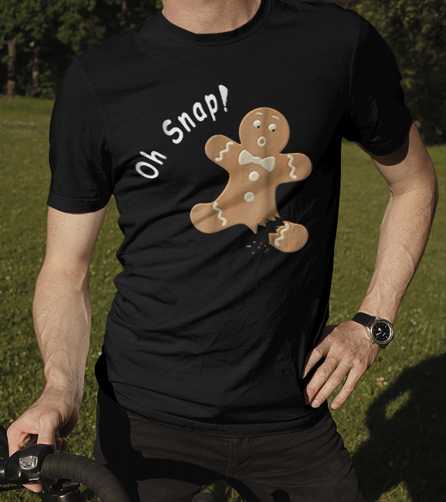 Oh Snap Funny Baking Holiday Gingerbread Man T-Shirt