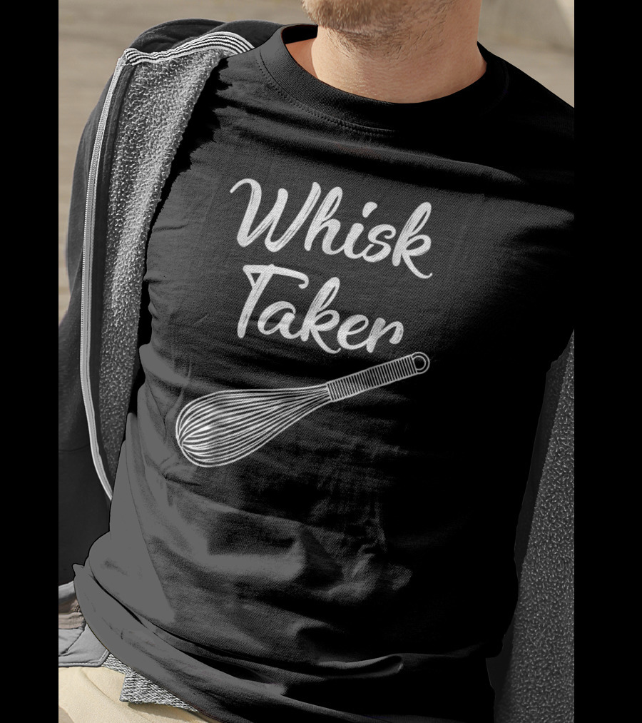 Whisk Taker Funny Baking Pun Christmas T-Shirt