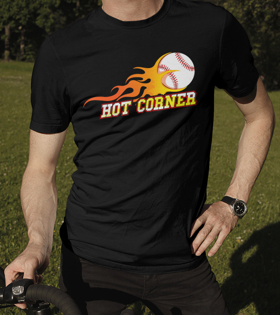 Funny Baseball Slang Hot Corner Flame Baseball T-Shirt