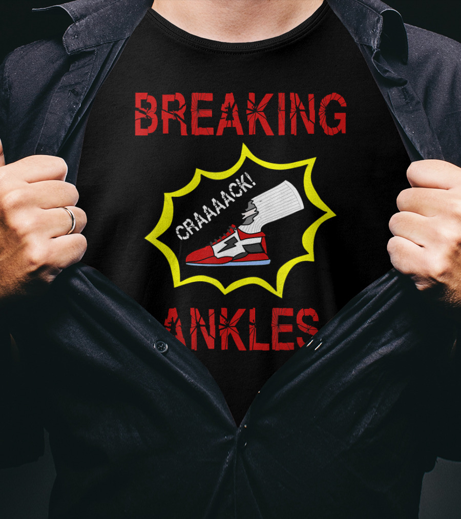 Funny Basketball Breaking Ankles Craaack T-Shirt