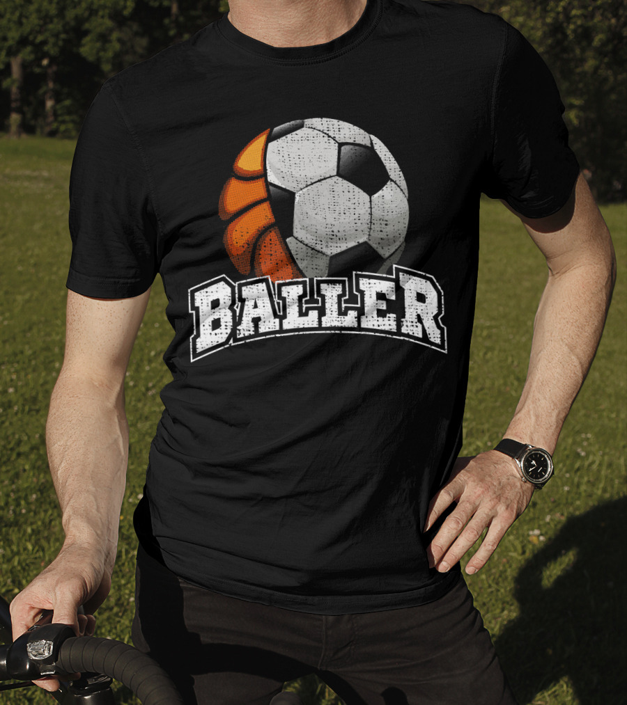 Baller Funny Basketball Soccer Player Fusion T-Shirt