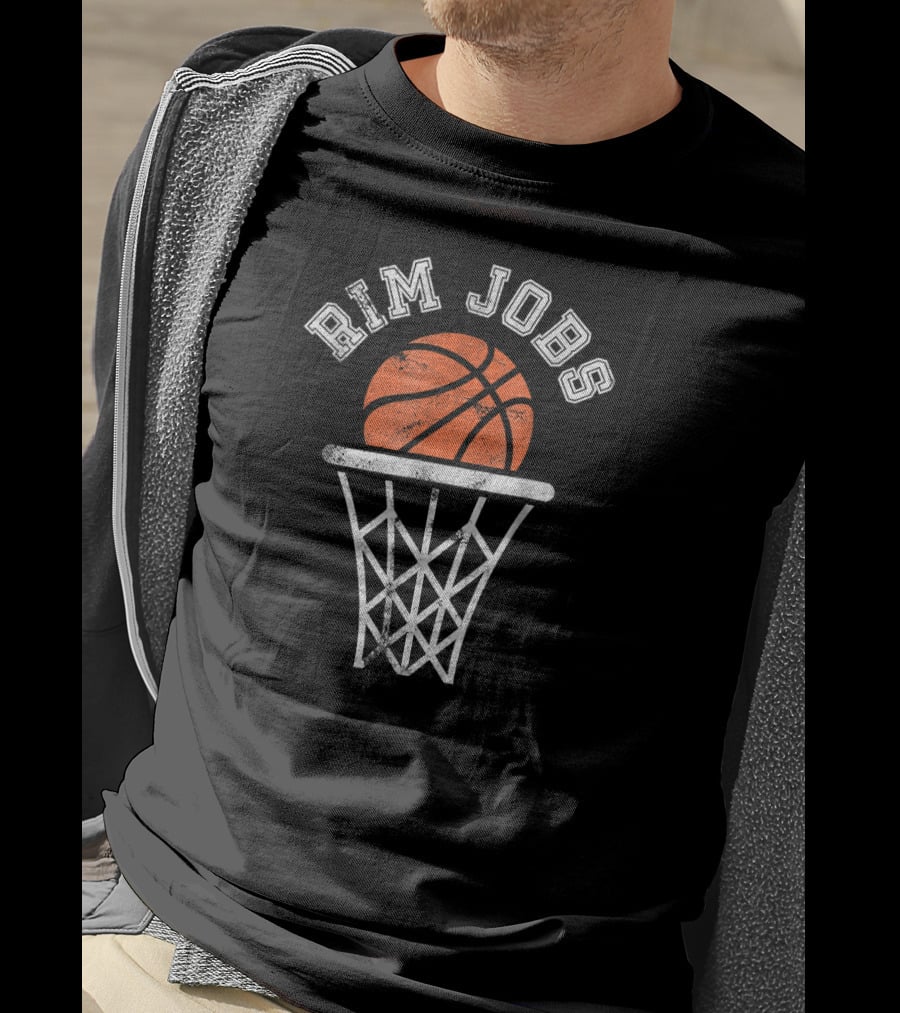 Rim Jobs Basketball Humor T-Shirt