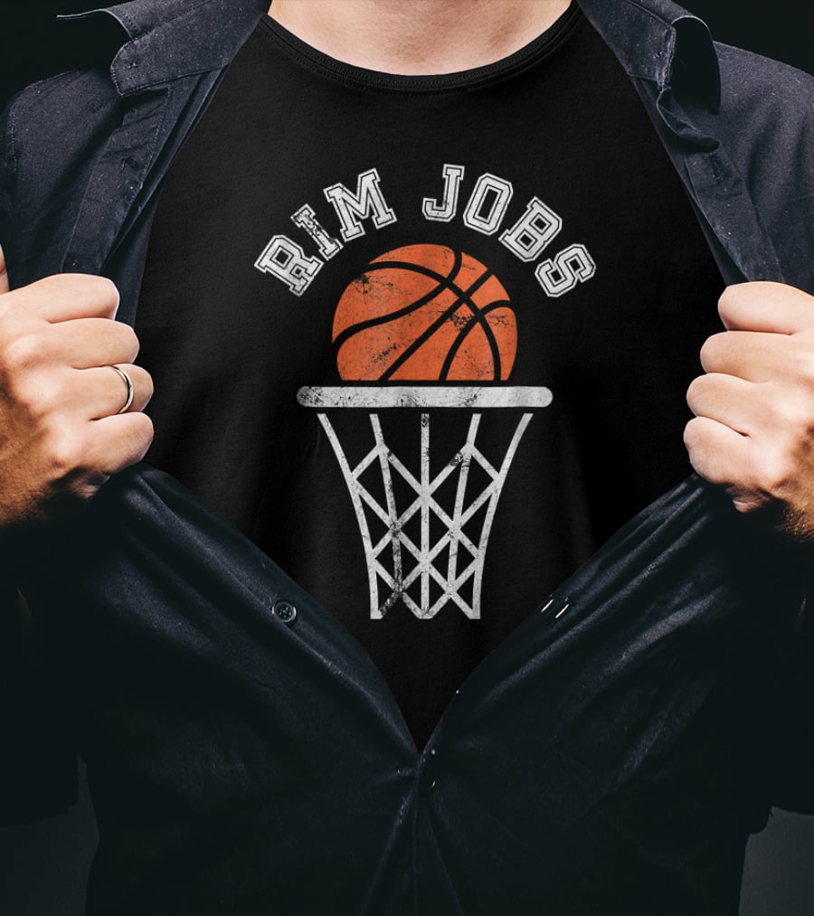 Rim Jobs Basketball Humor T-Shirt