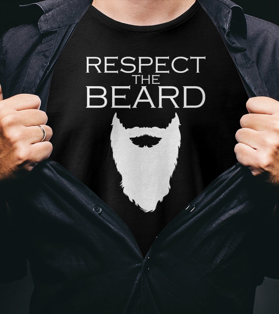 Respect The Beard For Bearded Men T-Shirt