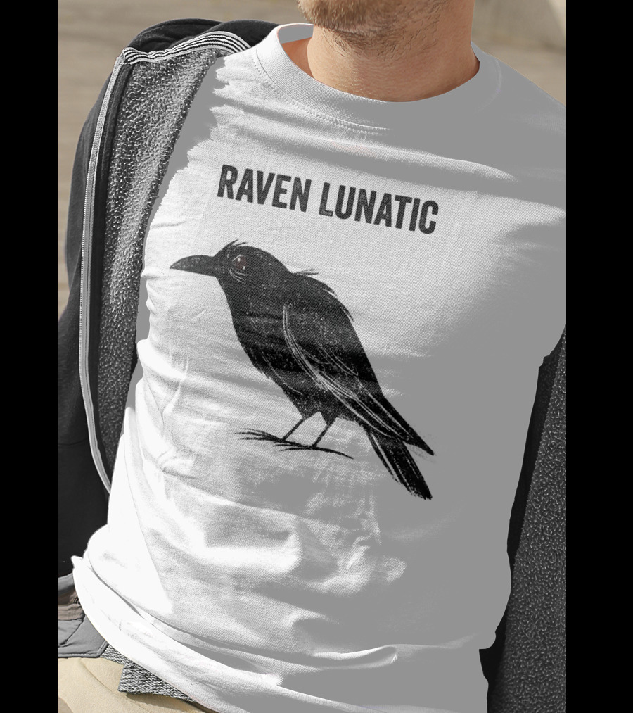 Raven Lunatic Funny Bird Pun Humor T-Shirt