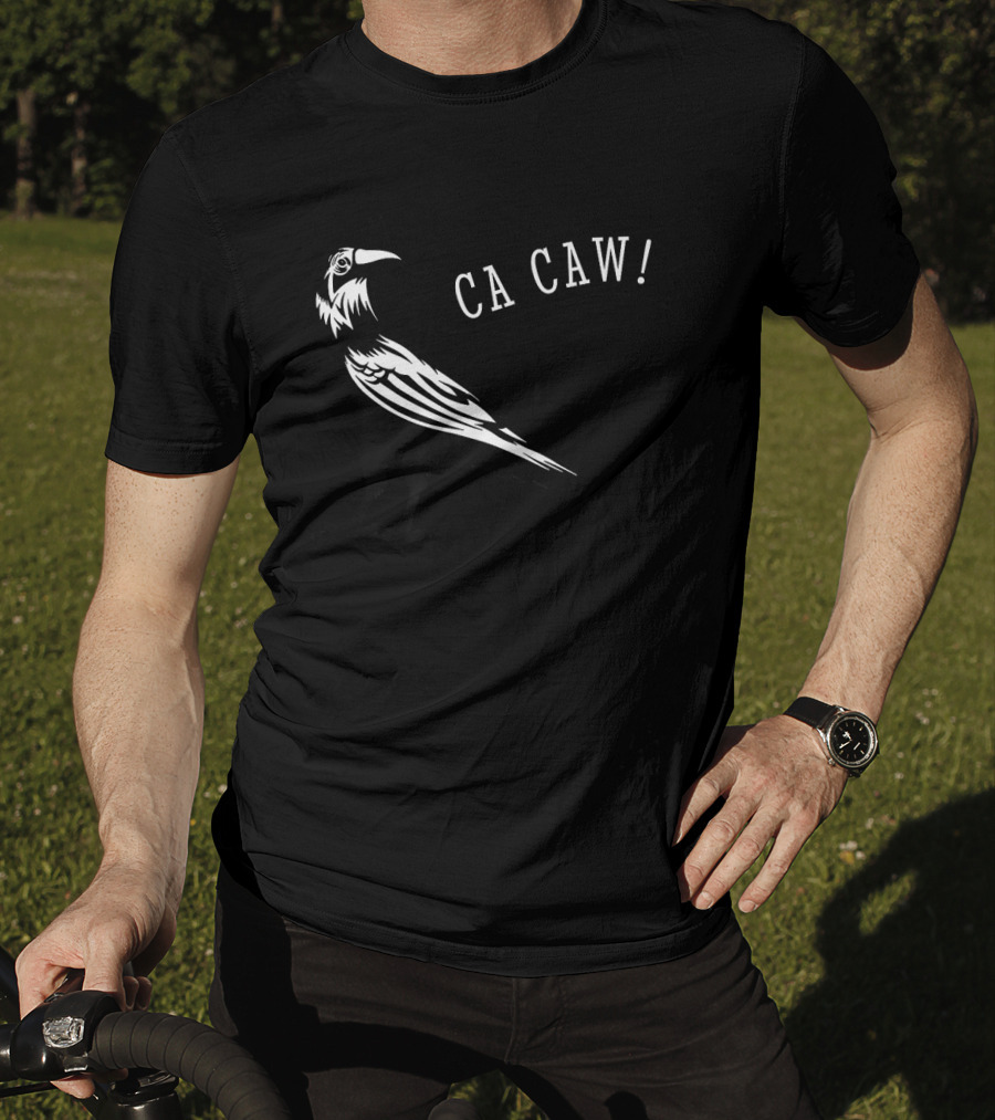 Funny Blackbird Crow Ca Caw For Bird Enthusiasts T-Shirt