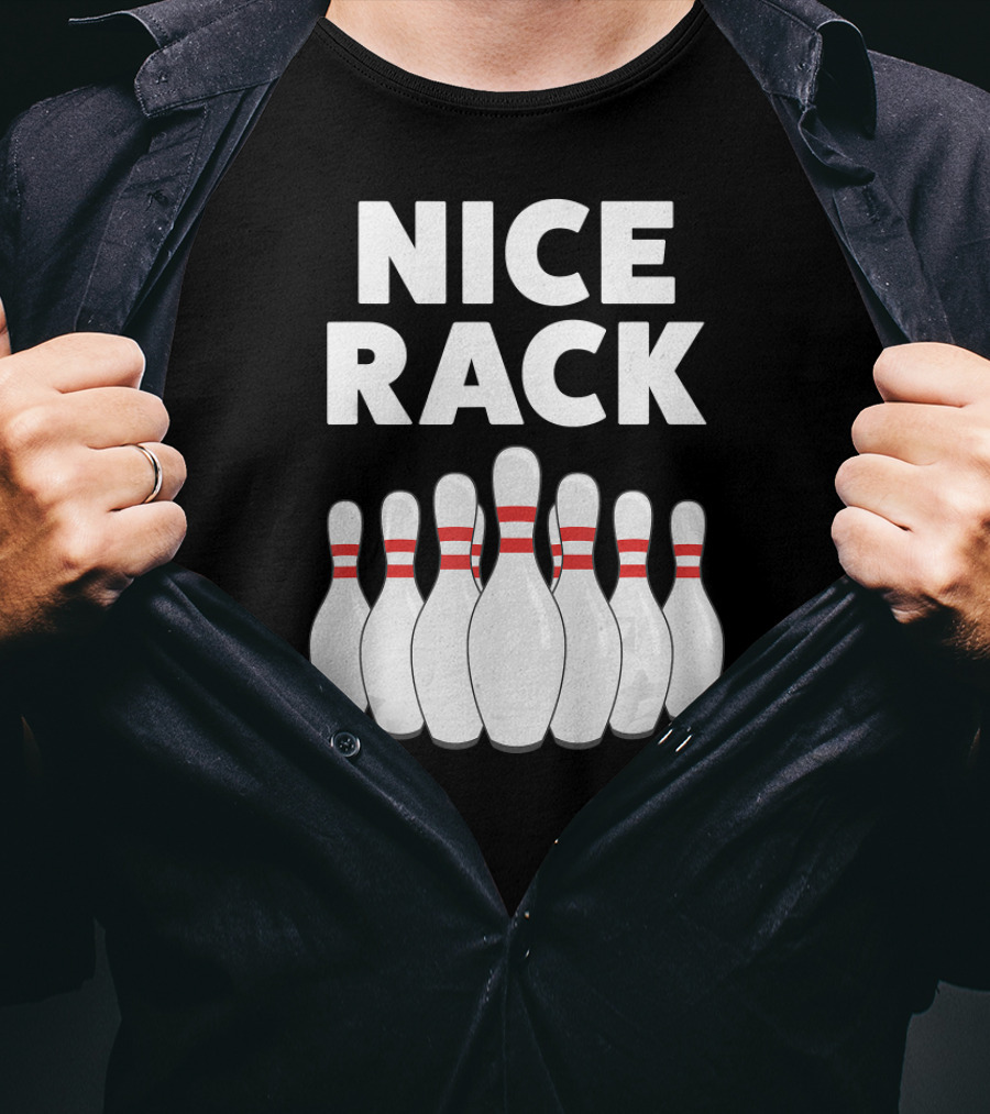Nice Rack Funny Bowling Dad T-Shirt