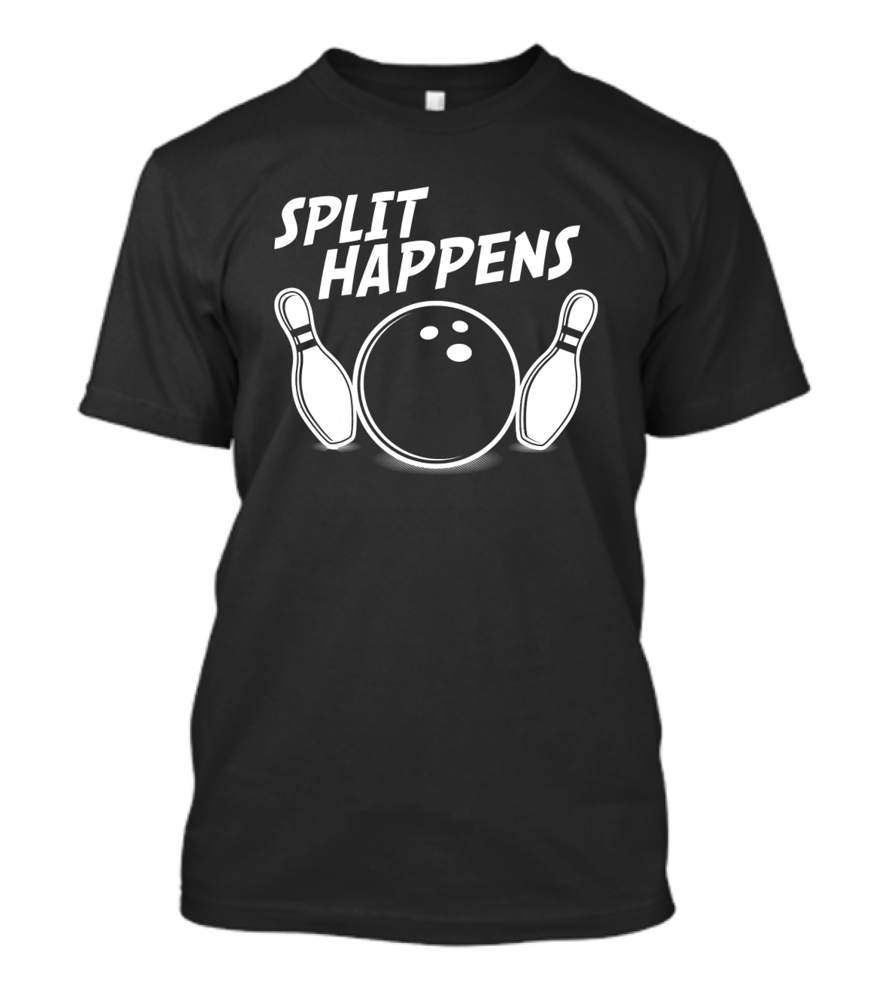 Split Happens Bowling Humor Pins And Ball T-Shirt