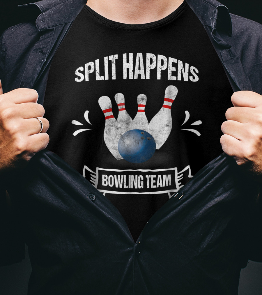 Split Happens Bowling Team Funny Bowling T-Shirt
