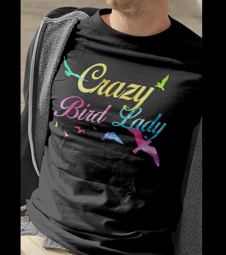 Crazy Bird Lady Colorful Funny Birds Coo T-Shirt