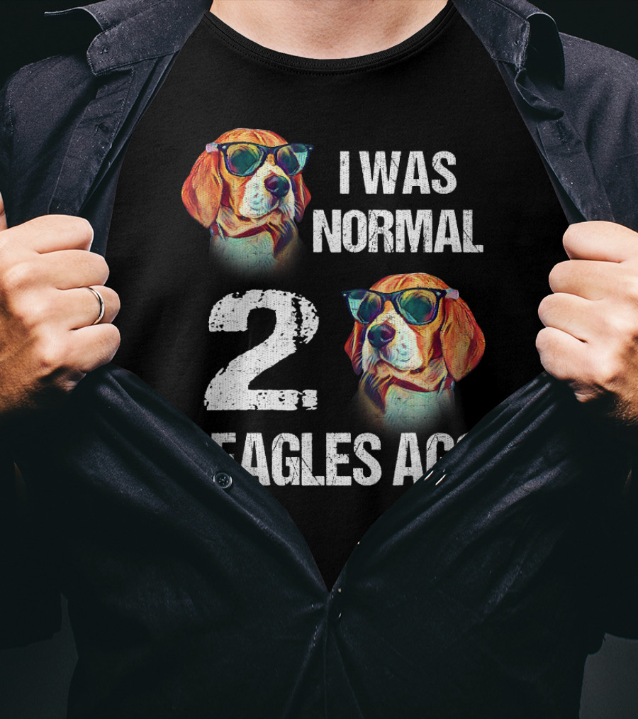 I Was Normal Two Beagles Ago Funny Dog Owner 2 Beagles With Sunglasses T-Shirt