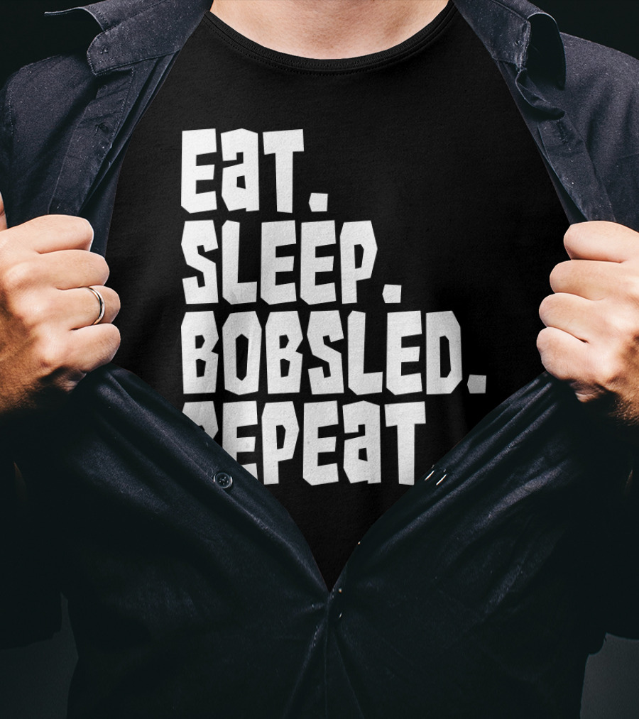 Eat Sleep Bobsled Repeat Funny Patriotic Everyday T-Shirt