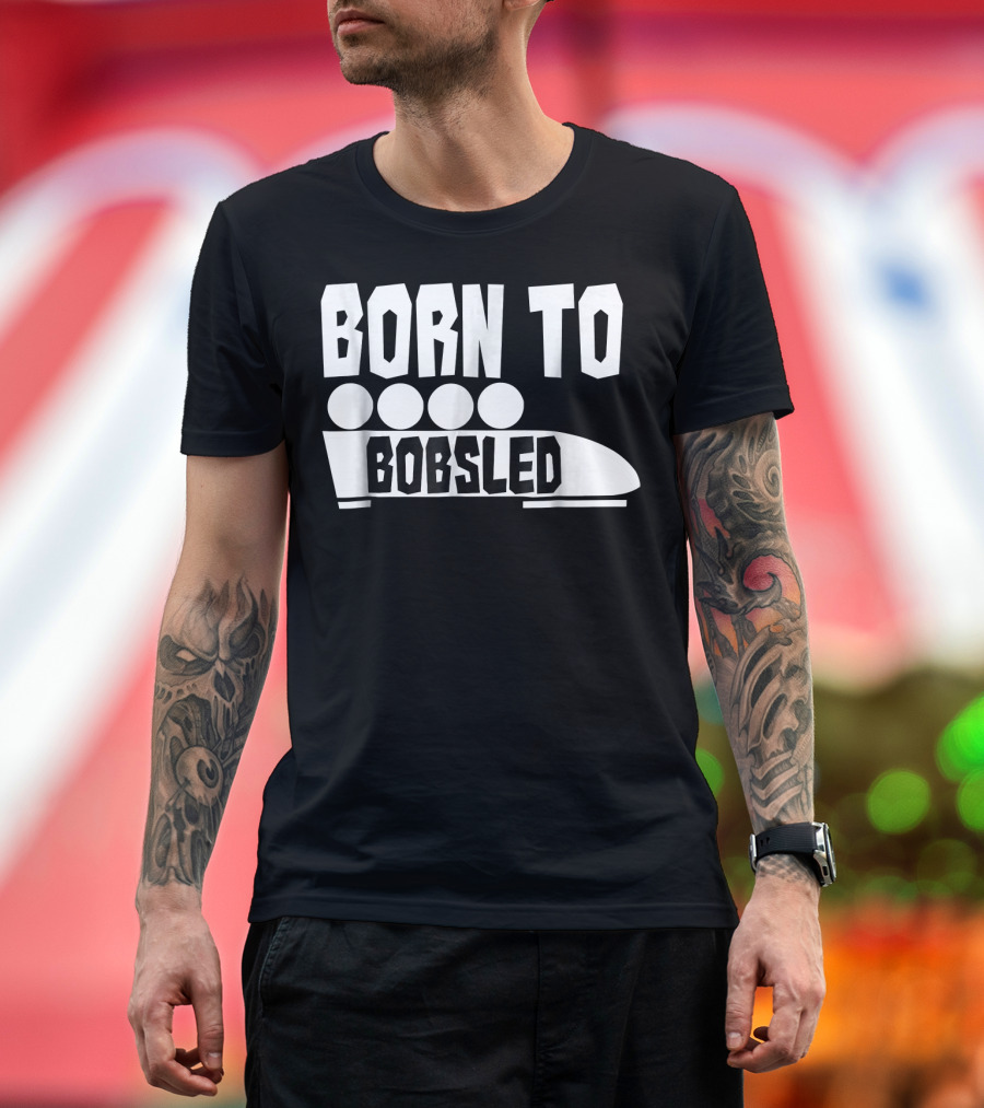 Born To Bobsled Funny Patriotic USA T-Shirt
