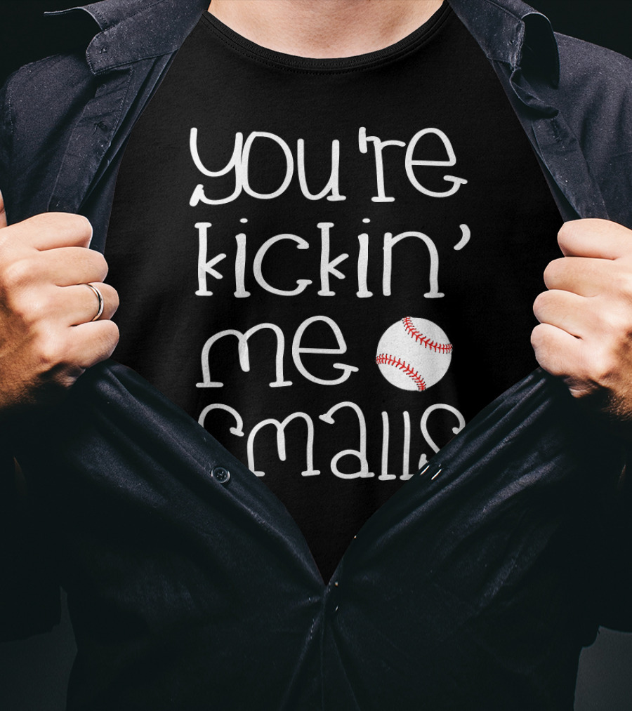 You're Kickin' Me Smalls Baseball Funny Pregnant T-Shirt