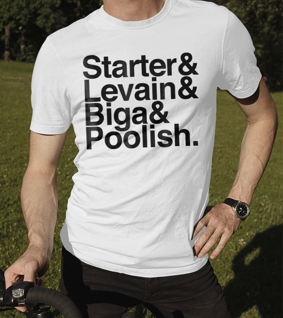 Starter Levain Biga Poolish Funny Sourdough T-Shirt