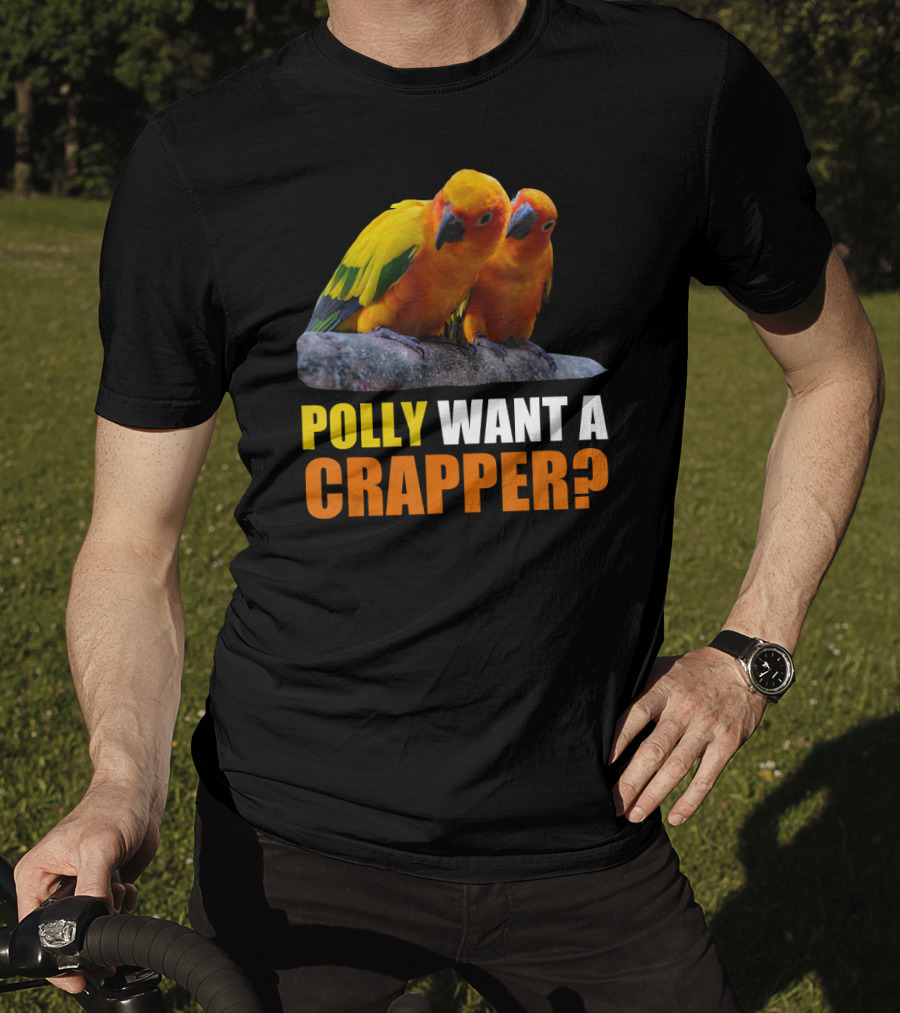 Polly Want A Crapper Funny Sun Parakeet T-Shirt