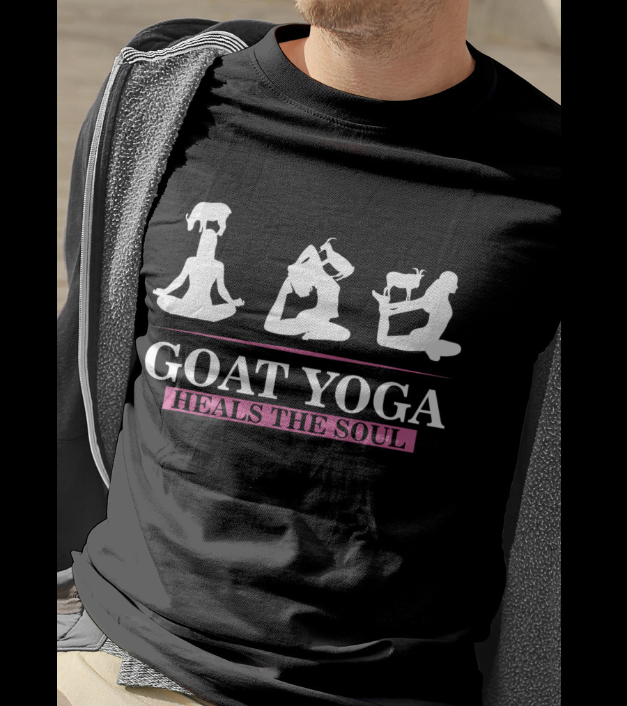 Goat Yoga Heals The Soul Meditation With Goats T-Shirt