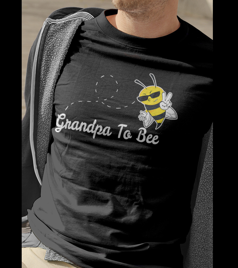 Grandpa To Bee First Time Dad Peaceful Cool Bee T-Shirt
