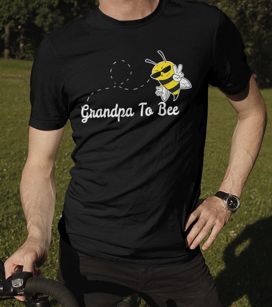 Grandpa To Bee First Time Dad Peaceful Cool Bee T-Shirt