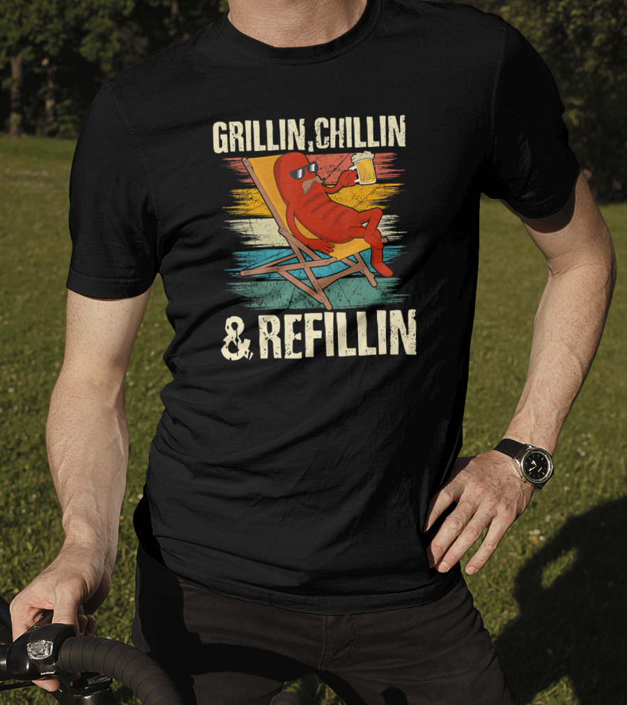 Grillin Chillin And Refillin Grill Master Relaxed Hot Dog With Beer In Lounge Chair T-Shirt